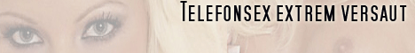 5 Telefonsex extrem versaut